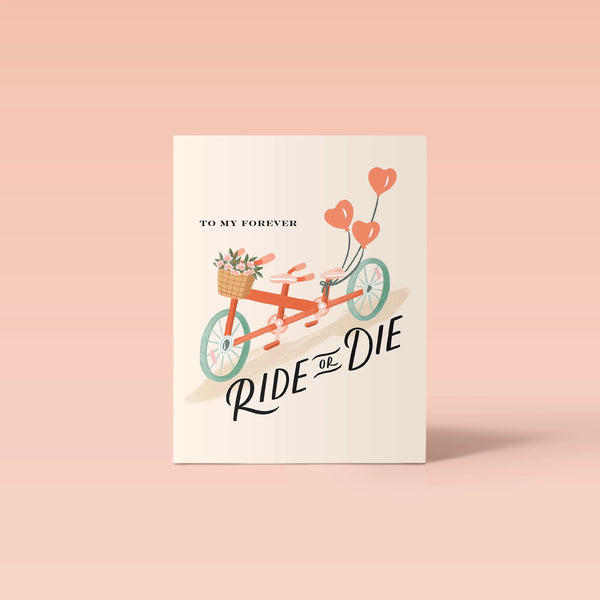 RIDE OR DIE CARD