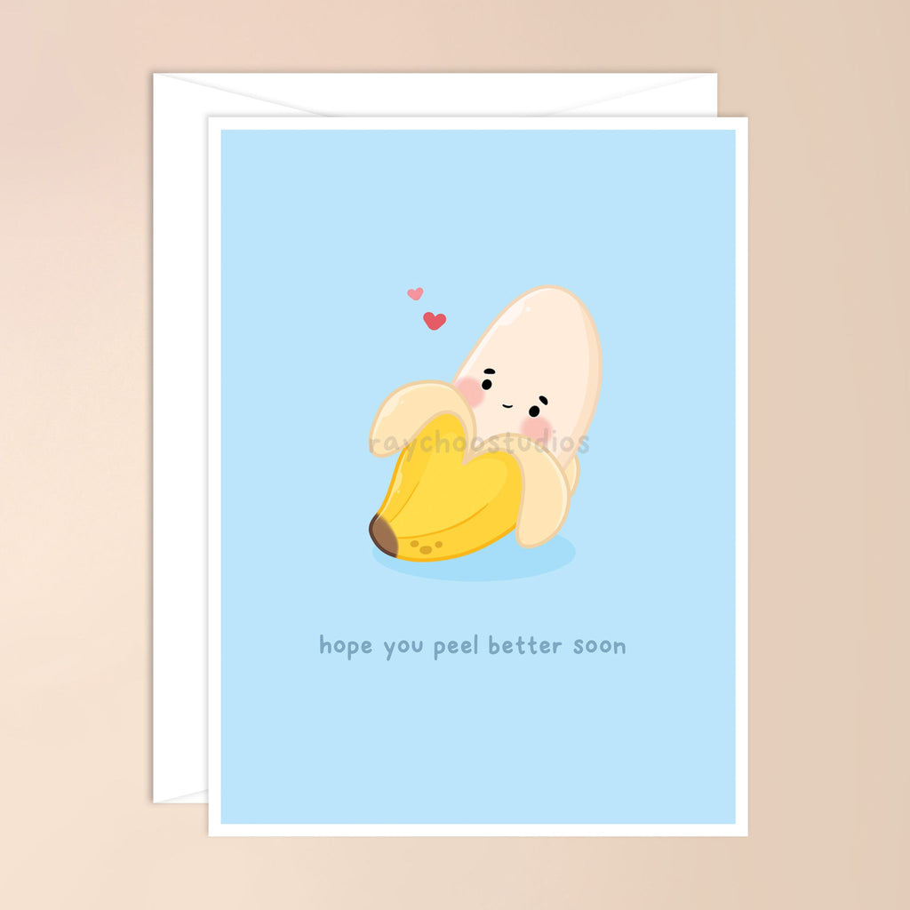 HOPE YOU PEEL BETTER SOON CARD - 1