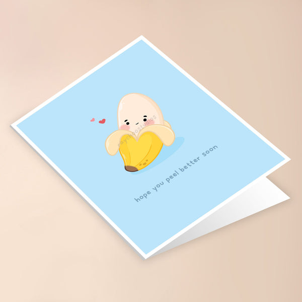 HOPE YOU PEEL BETTER SOON CARD - 2
