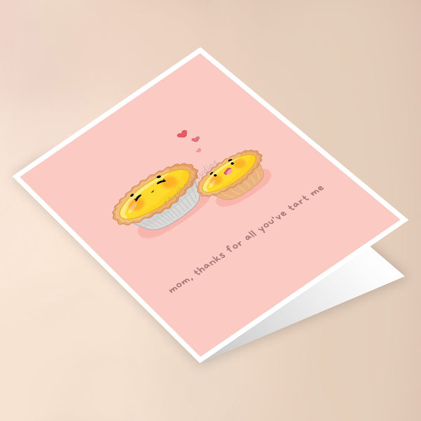 MOM THANKS FOR ALL YOU'VE TART ME CARD - 2