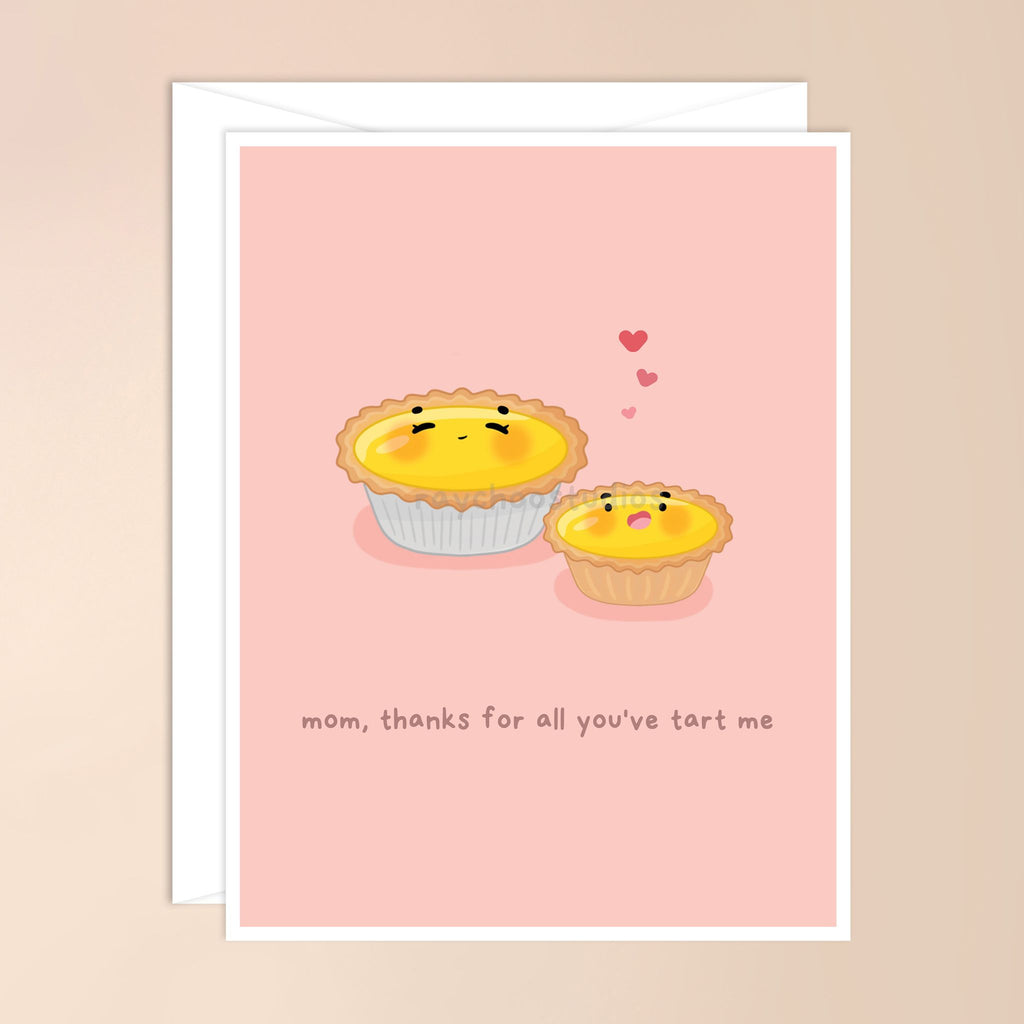 MOM THANKS FOR ALL YOU'VE TART ME CARD - 1
