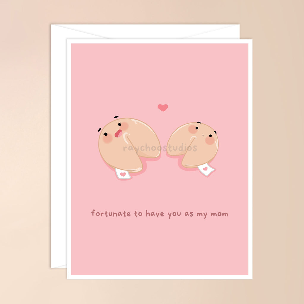 FORTUNATE TO HAVE YOU AS MY MOM CARD - 1