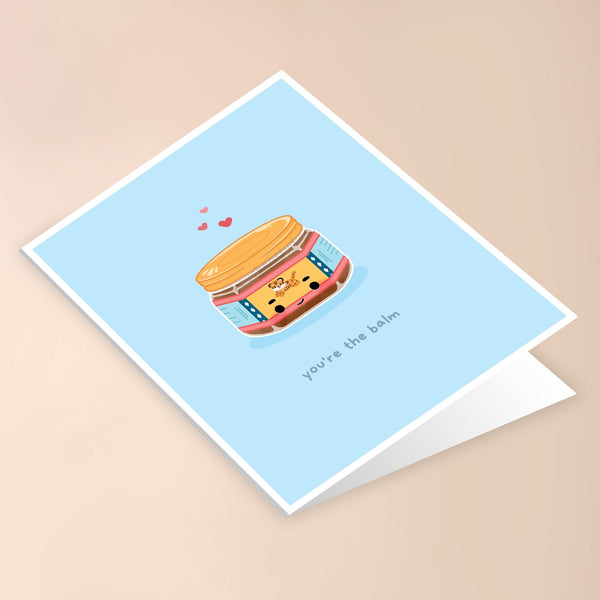 YOU'RE THE BALM GREETING CARD - 2