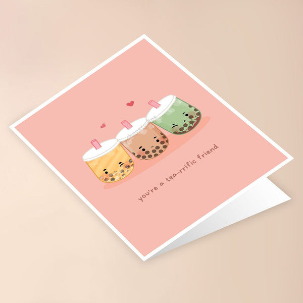 YOU'RE A TEA-RRIFIC FRIEND GREETING CARD - 2