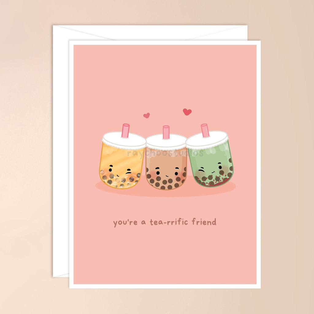 YOU'RE A TEA-RRIFIC FRIEND GREETING CARD - 1