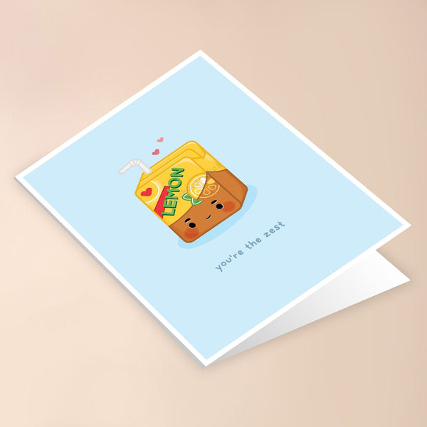 YOU'RE THE ZEST GREETING CARD - 2
