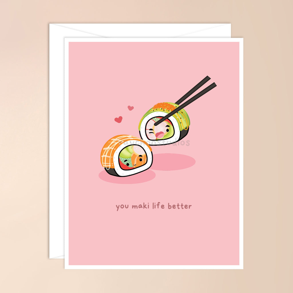 YOU MAKI LIFE BETTER GREETING CARD - 1