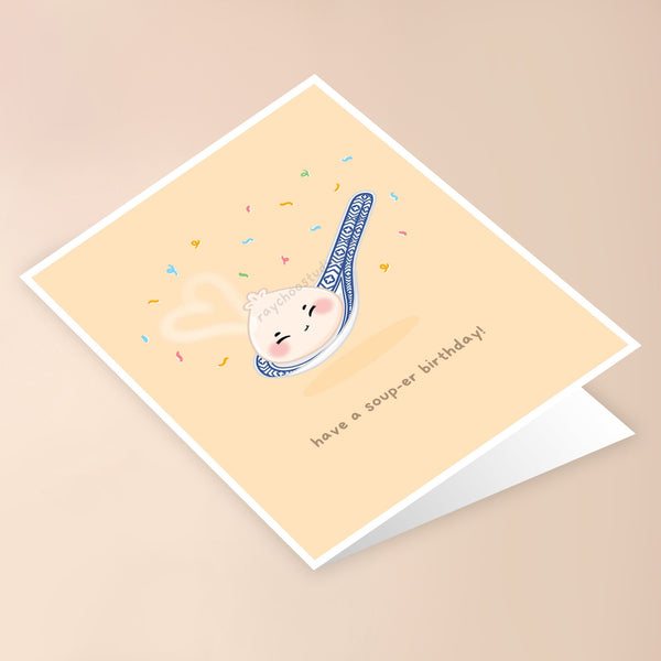 HAVE A SOUP-ER BIRTHDAY - 2