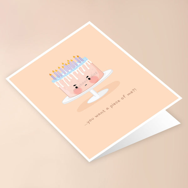 YOU WANT A PIECE OF ME BIRTHDAY CARD - 2