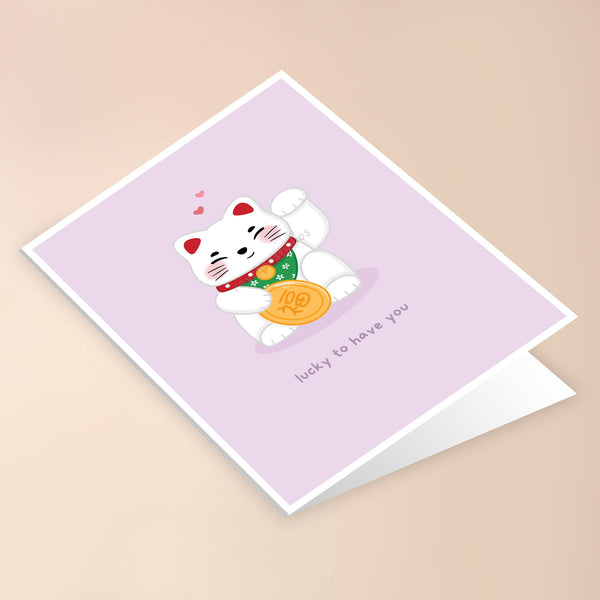 LUCKY TO HAVE YOU GREETING CARD - 2