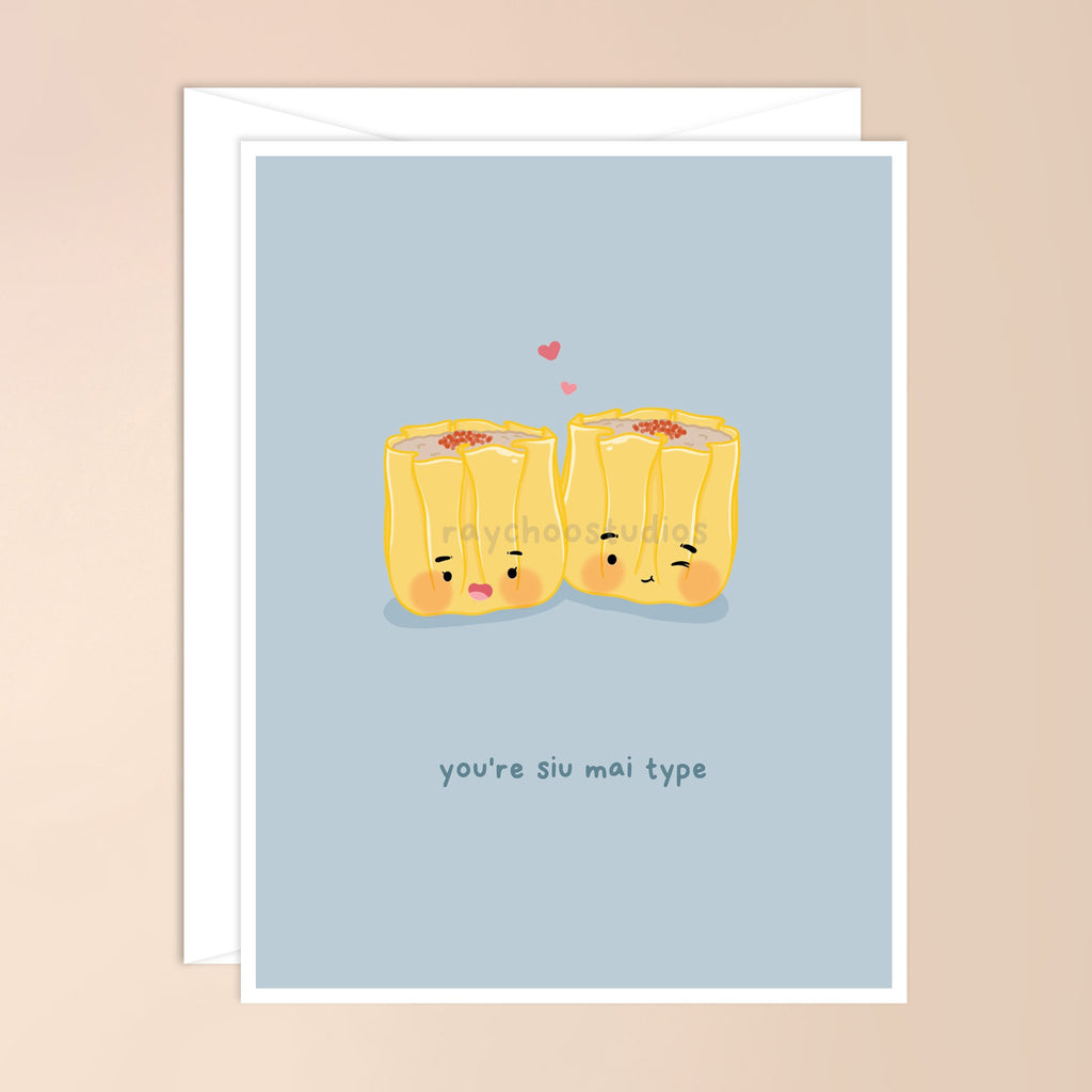 YOU'RE SIU MAI TYPE GREETING CARD - 1