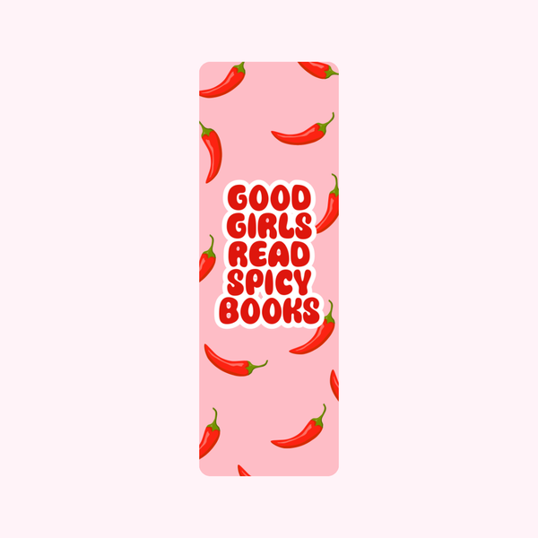 GOOD GIRLS READ SPICY BOOKS BOOKMARK