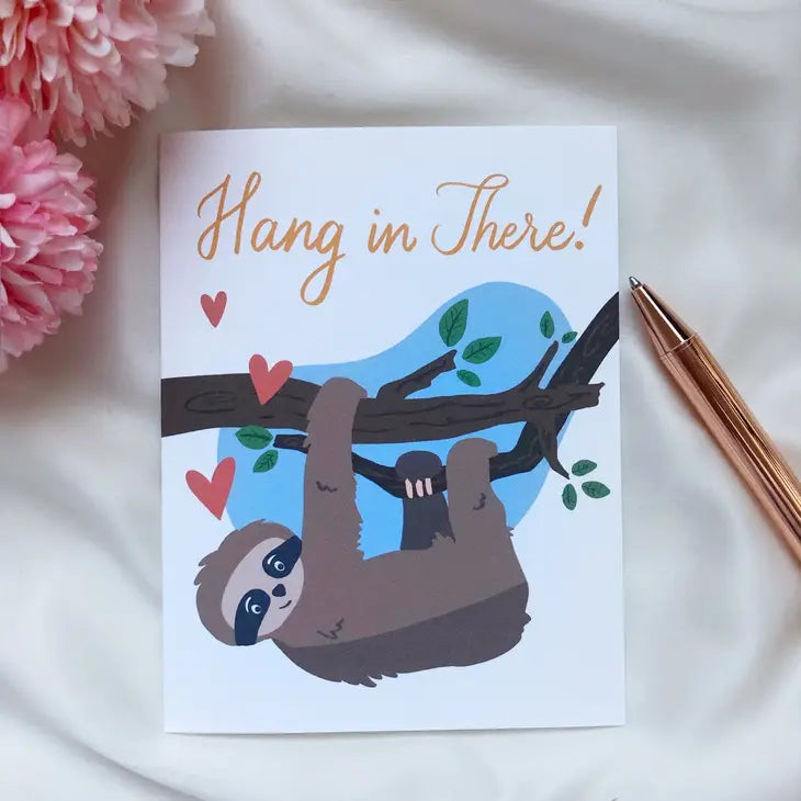 SLOTH HANG IN THERE CARD
