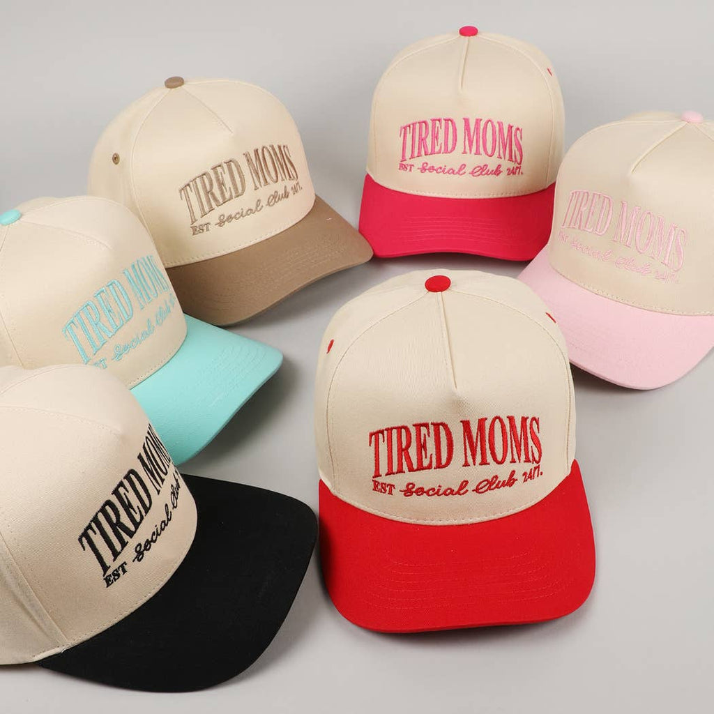 TIRED MOMS EST. CAP