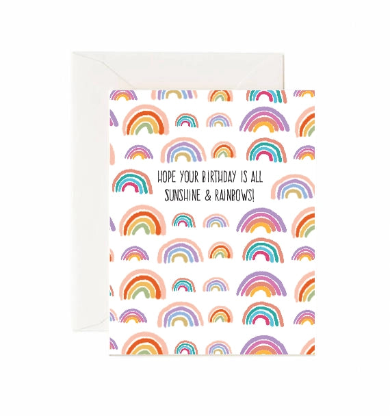 HOPE YOUR BIRTHDAY IS ALL SUNSHINE & RAINBOWS